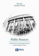 Public finances and the new economic governance in the European Union, Owsiak Stanisaw