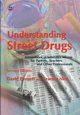 Understanding Street Drugs, Emmett David