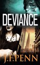 Deviance, Penn J. F.
