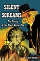 Silent Screams The History of the Silent Horror Film, Haberman Steve