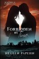 Forbidden by Time, Papehn Negeen