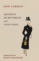 Monsieur de Bougrelon and Other Stories, Lorrain Jean