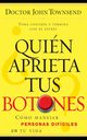 Quien Aprieta Tus Botones?, Townsend John