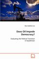 Does Oil Impede Democracy?, Loe Runa Sedolfsen
