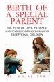 Birth Of A Special Parent, Suri
