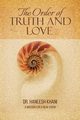 The Order of Truth and Love, Khani Dr. Haneesh