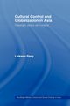 Cultural Control and Globalization in Asia, Pang Laikwan