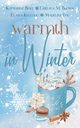 Warmth In Winter, Bost Katharine