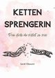 Kettensprengerin, Okpuzor Sarah