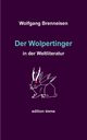 Der Wolpertinger in der Weltliteratur, Brenneisen Wolfgang