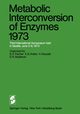 Metabolic Interconversion of Enzymes 1973, 