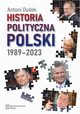 Historia polityczna Polski 1989-2023, Dudek Antoni