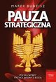 Pauza strategiczna, Budzisz Marek