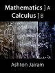 Mathematics Calculus, Jairam Ashton