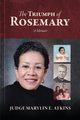 The Triumph of Rosemary, Atkins Marylin E.