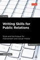 Writing Skills for Public Relations, Foster John