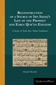 Reconstruction of a Source of Ibn Is??q's Life of the Prophet and Early Qur??n Exegesis, Motzki Harald