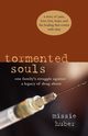 Tormented Souls, Huber Missie
