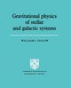 Grvttnl Physics of Stellar Systems, Saslaw William C.