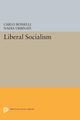 Liberal Socialism, Rosselli Carlo