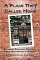 A Place They Called Home, 