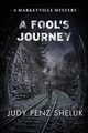 A Fool's Journey, Penz Sheluk Judy