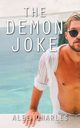 The Demon Joke, Charles Alec