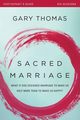 Sacred Marriage Participant's Guide, Thomas Gary