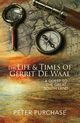 The Life and Times of Gerrit de Waal, Purchase Peter