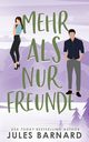 Mehr als nur Freunde, Barnard Jules