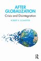 After Globalization, Schaeffer Robert K.