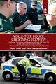 Volunteer Police, Choosing to Serve, Wolf Ross