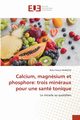 Calcium, magnsium et phosphore, AKABASSI BOKO PASCAL
