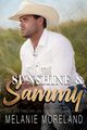 Sunshine and Sammy, Moreland Melanie