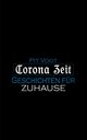 Corona Zeit, Vogt Pit