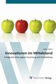 Innovationen im Mittelstand, Franke Holger