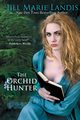 The Orchid Hunter, Landis Jill Marie
