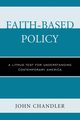 Faith-Based Policy, Chandler John