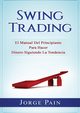 Swing Trading, Pain Jorge