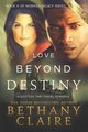 Love Beyond Destiny (Large Print Edition), Claire Bethany