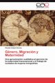 Gnero, Migracin y Maternidad, Calquin Donoso Claudia