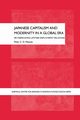Japanese Capitalism and Modernity in a Global Era, Matanle Peter