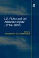 J.G. Fichte and the Atheism Dispute (1798-1800), Bowman Curtis