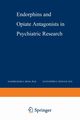 Endorphins and Opiate Antagonists in Psychiatric Research, Shah Nandkumar S.