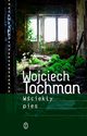 Wcieky pies, Tochman Wojciech