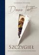 Szczygie, Tartt Donna