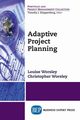 Adaptive Project Planning, Worsley Louise M.