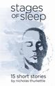 Stages of Sleep, Thurkettle Nicholas