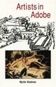 Artists in Adobe, Stedman Myrtle