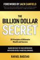 The Billion Dollar Secret, Badziag Rafael